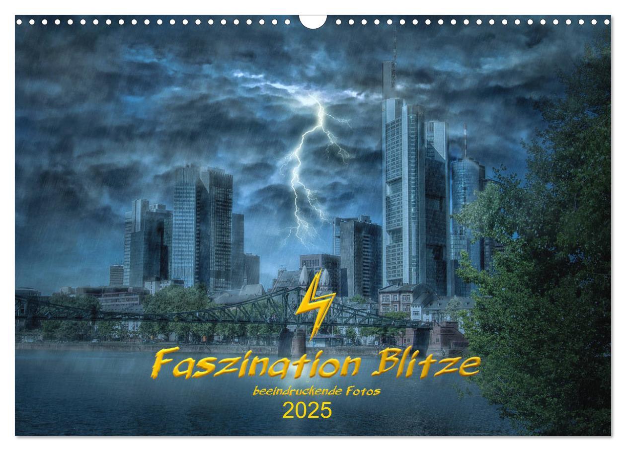 Cover: 9783435260393 | Faszination Blitze beeindruckende Fotos (Wandkalender 2025 DIN A3...