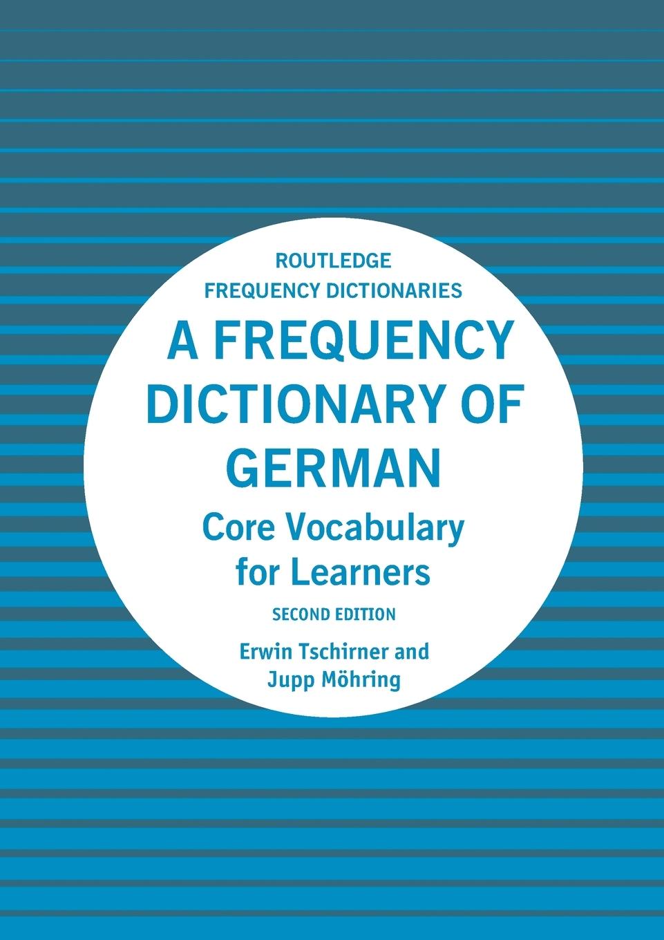 Cover: 9781138659780 | A Frequency Dictionary of German | Core Vocabulary for Learners | Buch