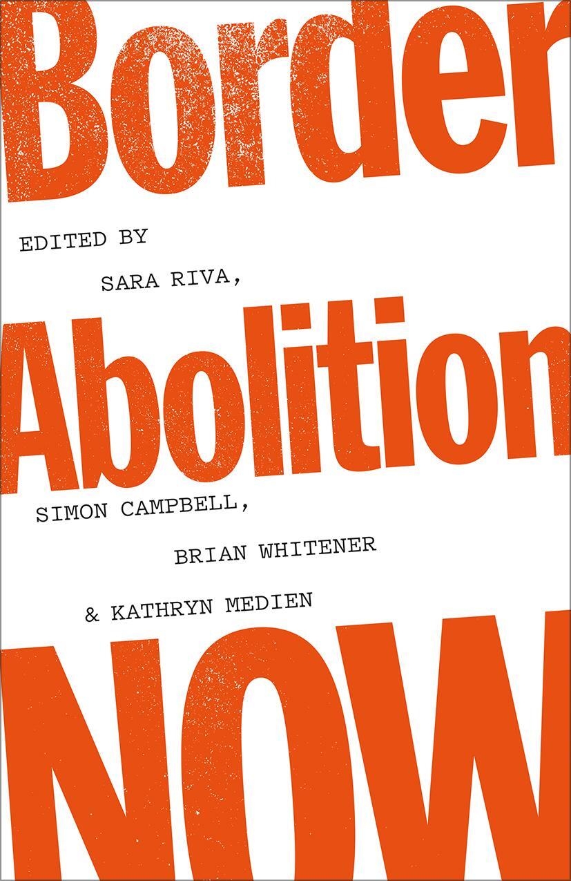 Cover: 9780745348988 | Border Abolition Now | Sara Riva (u. a.) | Taschenbuch | Englisch