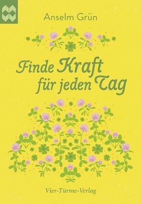 Cover: 9783736500808 | Finde Kraft für jeden Tag | Anselm Grün | Broschüre | 32 S. | Deutsch