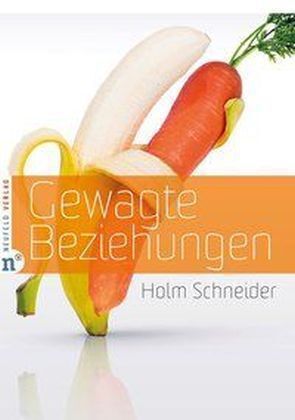 Cover: 9783862560707 | Gewagte Beziehungen | Liebesgeschichten von Menschen mit Behinderung