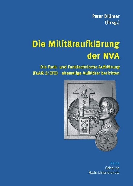 Cover: 9783895748400 | Die Militäraufklärung der NVA | Peter Blümer | Buch | 490 S. | Deutsch