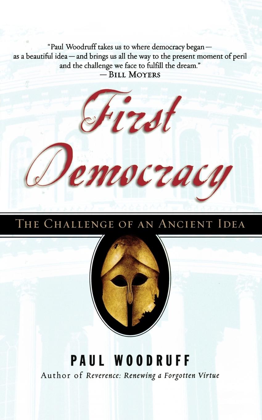 Cover: 9780195304541 | First Democracy | The Challenge of an Ancient Idea | Paul Woodruff