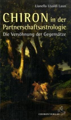 Cover: 9783899971255 | Chiron in Partnerschaften | Lianella Livaldi Laun | Buch | 106 S.