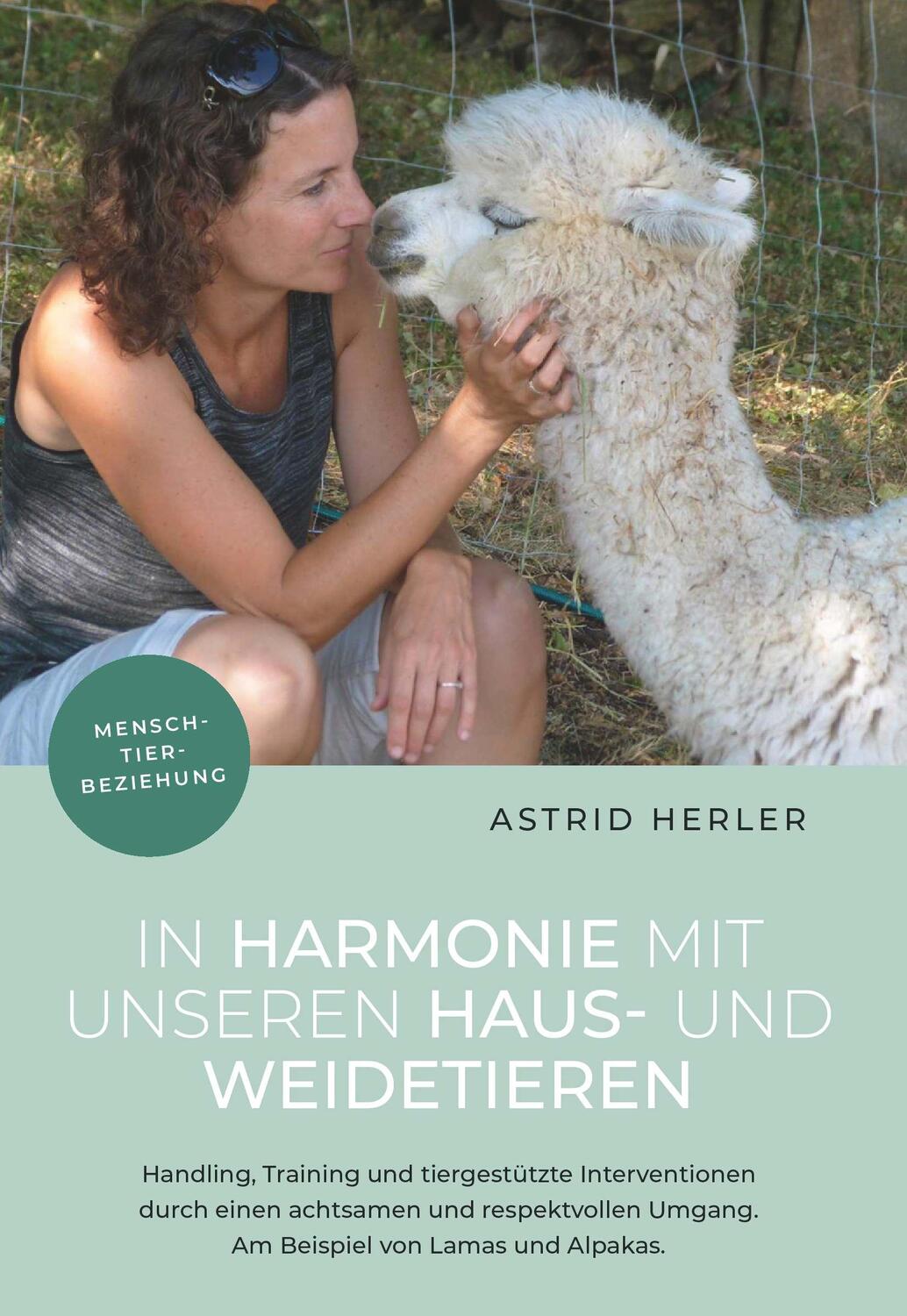 Cover: 9783991654360 | In Harmonie mit unseren Haus- und Weidetieren | Herler Astrid Mag.