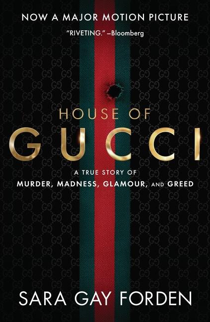 Cover: 9780063212602 | The House of Gucci [Movie Tie-in] UK | Sara Gay Forden | Taschenbuch