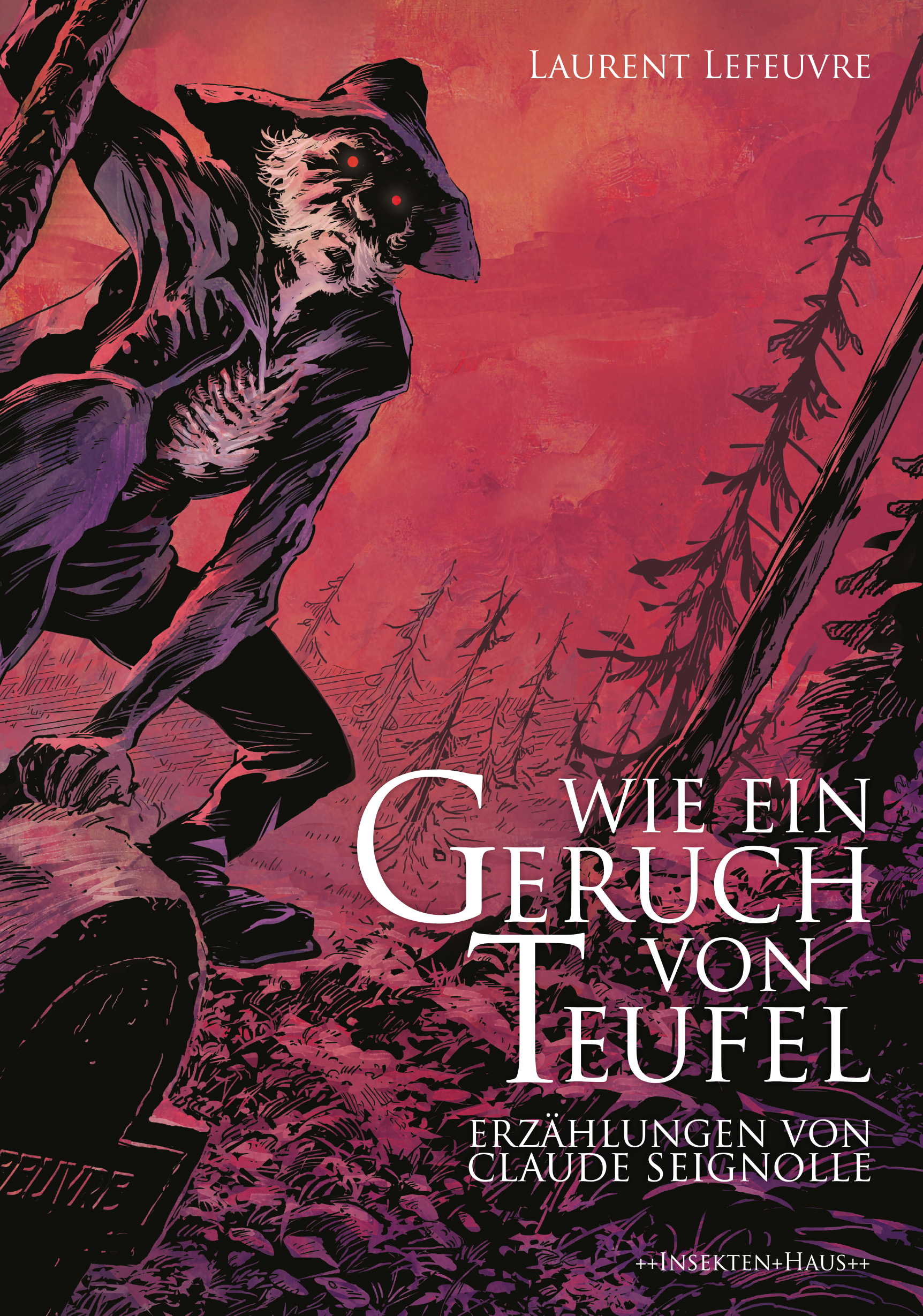 Cover: 9783948800154 | Wie ein Geruch von Teufel | Claude/Lefeuvre, Laurent Seignolle | Buch