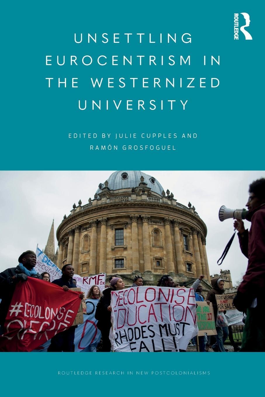 Cover: 9781138061804 | Unsettling Eurocentrism in the Westernized University | Taschenbuch