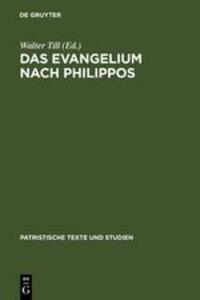 Cover: 9783110052657 | Das Evangelium nach Philippos | Walter Till | Buch | ISSN | Deutsch