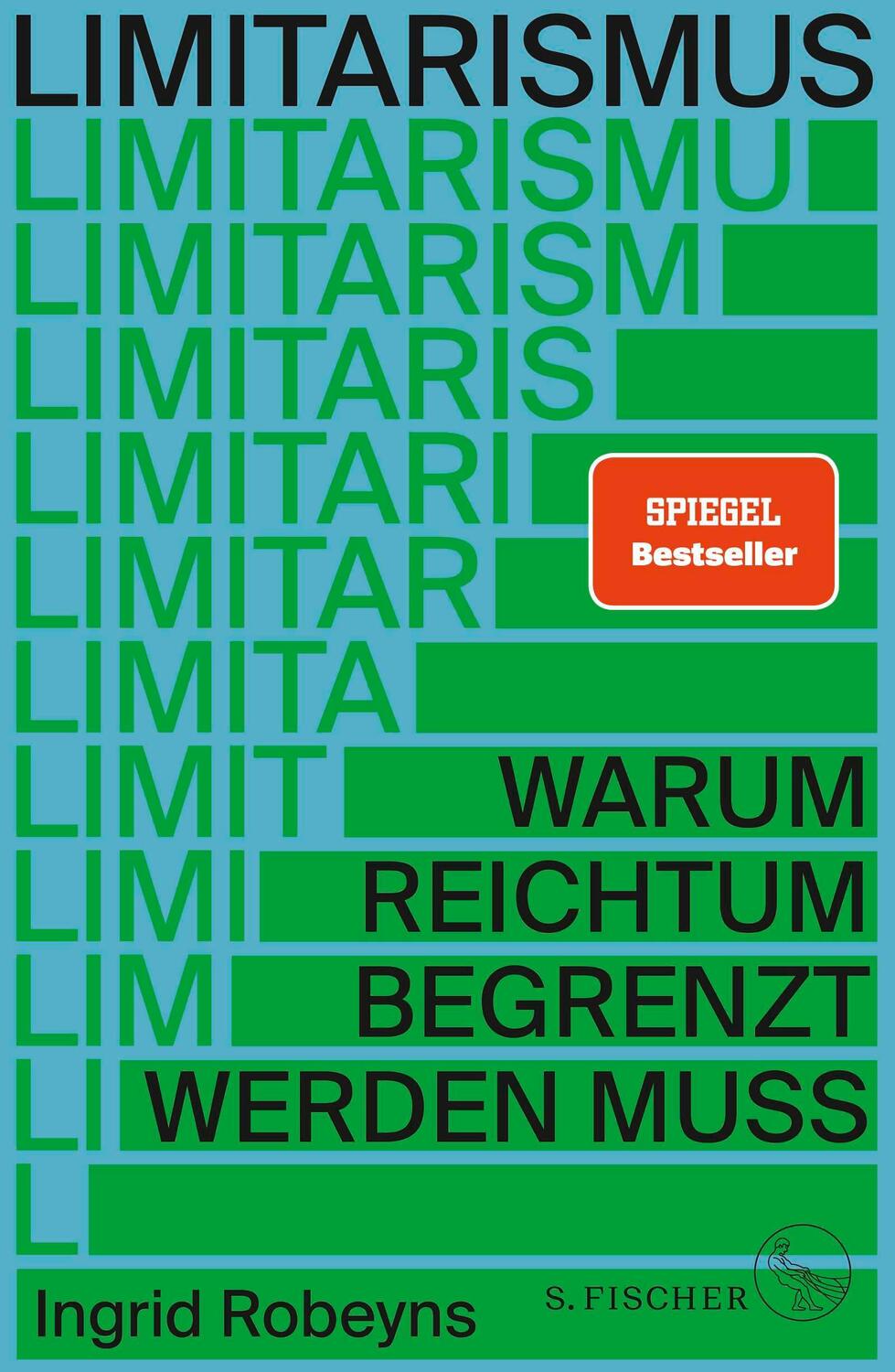 Cover: 9783103971620 | Limitarismus | Warum Reichtum begrenzt werden muss | Ingrid Robeyns