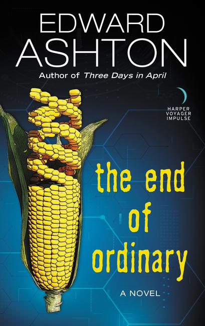 Cover: 9780062690326 | The End of Ordinary | Edward Ashton | Taschenbuch | Englisch | 2024