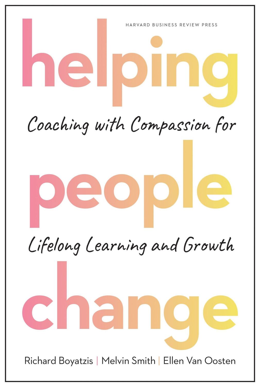 Cover: 9781633696563 | Helping People Change | Ellen van Oosten (u. a.) | Buch | Gebunden