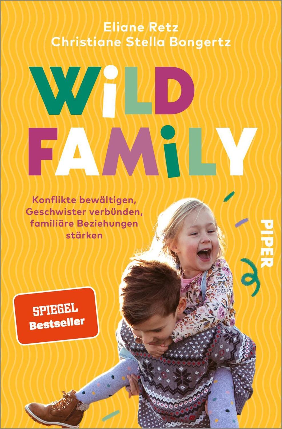 Cover: 9783492064194 | Wild Family | Eliane Retz (u. a.) | Taschenbuch | 384 S. | Deutsch