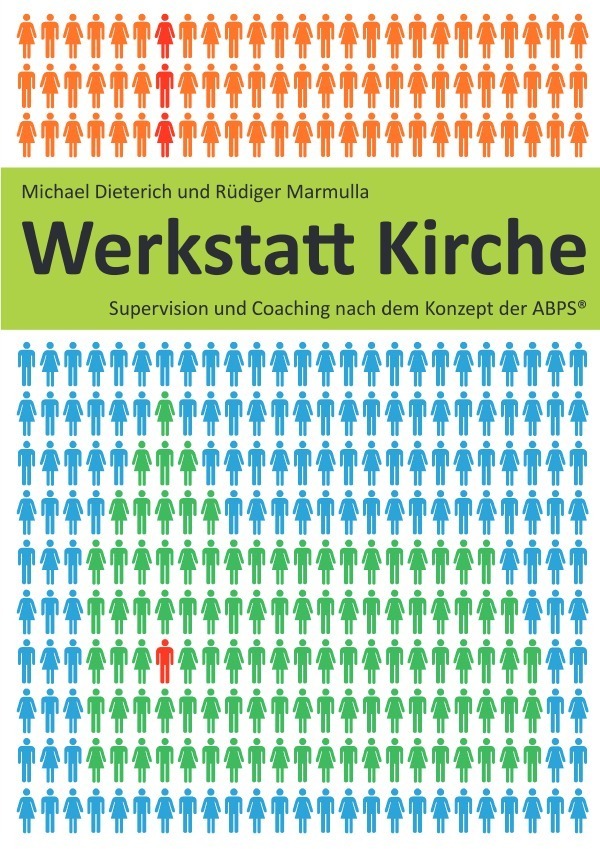 Cover: 9783750277526 | Werkstatt Kirche | Supervision und Coaching nach dem Konzept der ABPS®