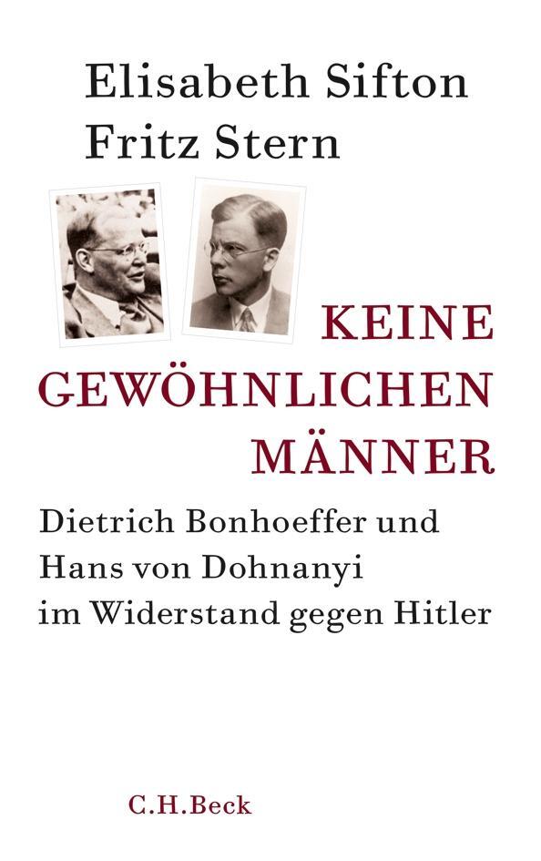 Cover: 9783406653735 | Keine gewöhnlichen Männer | Elisabeth Sifton (u. a.) | Buch | 176 S.