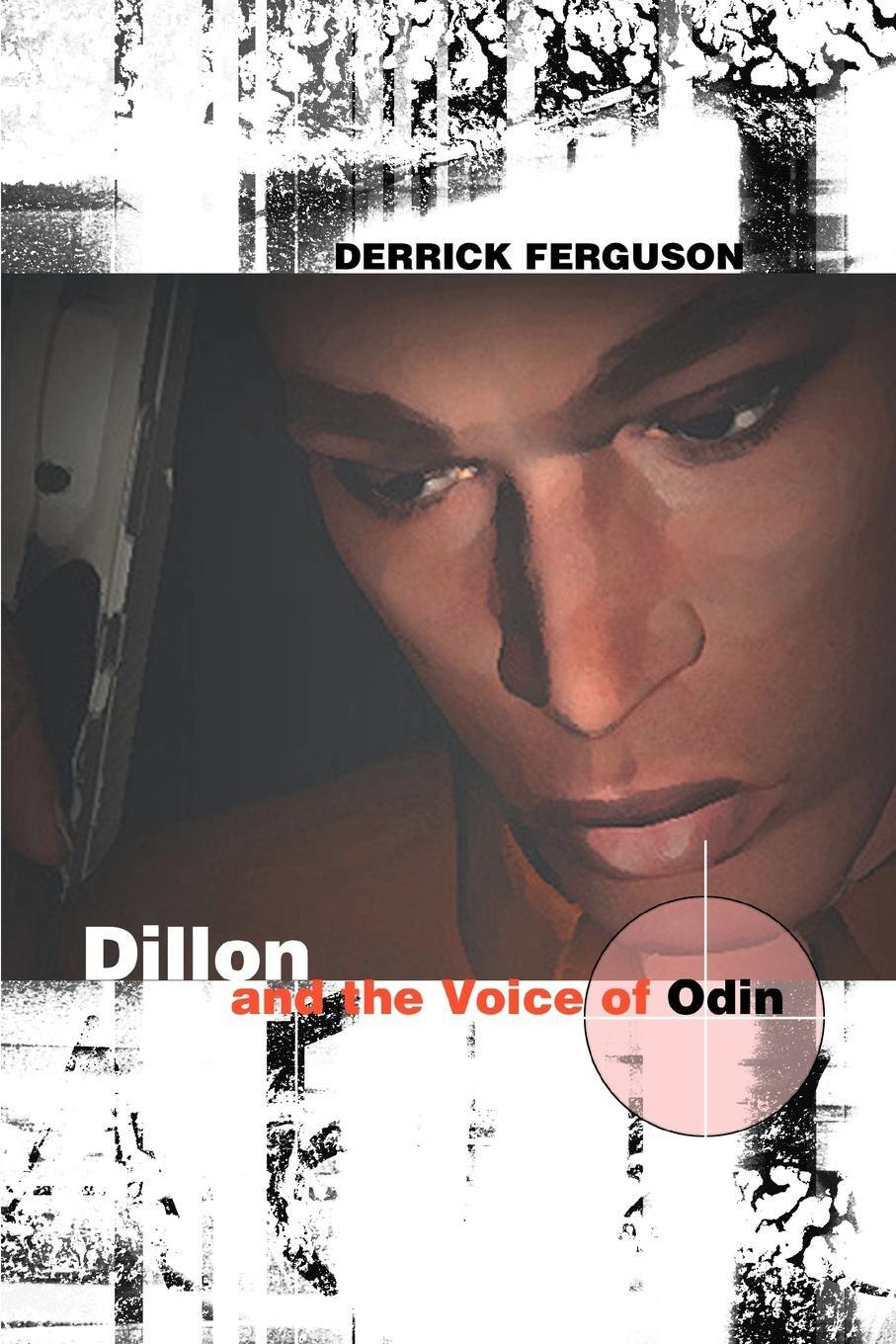 Cover: 9780595299683 | Dillon and the Voice of Odin | Derrick Ferguson | Taschenbuch | 2003