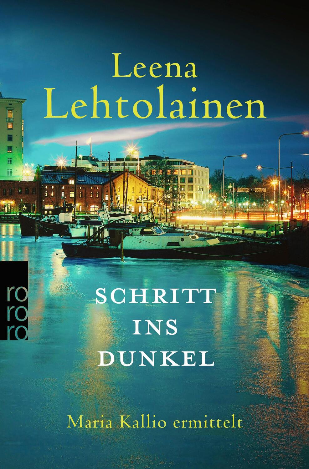 Cover: 9783499009976 | Schritt ins Dunkel | Maria Kallio ermittelt Ein Finnland-Krimi | Buch