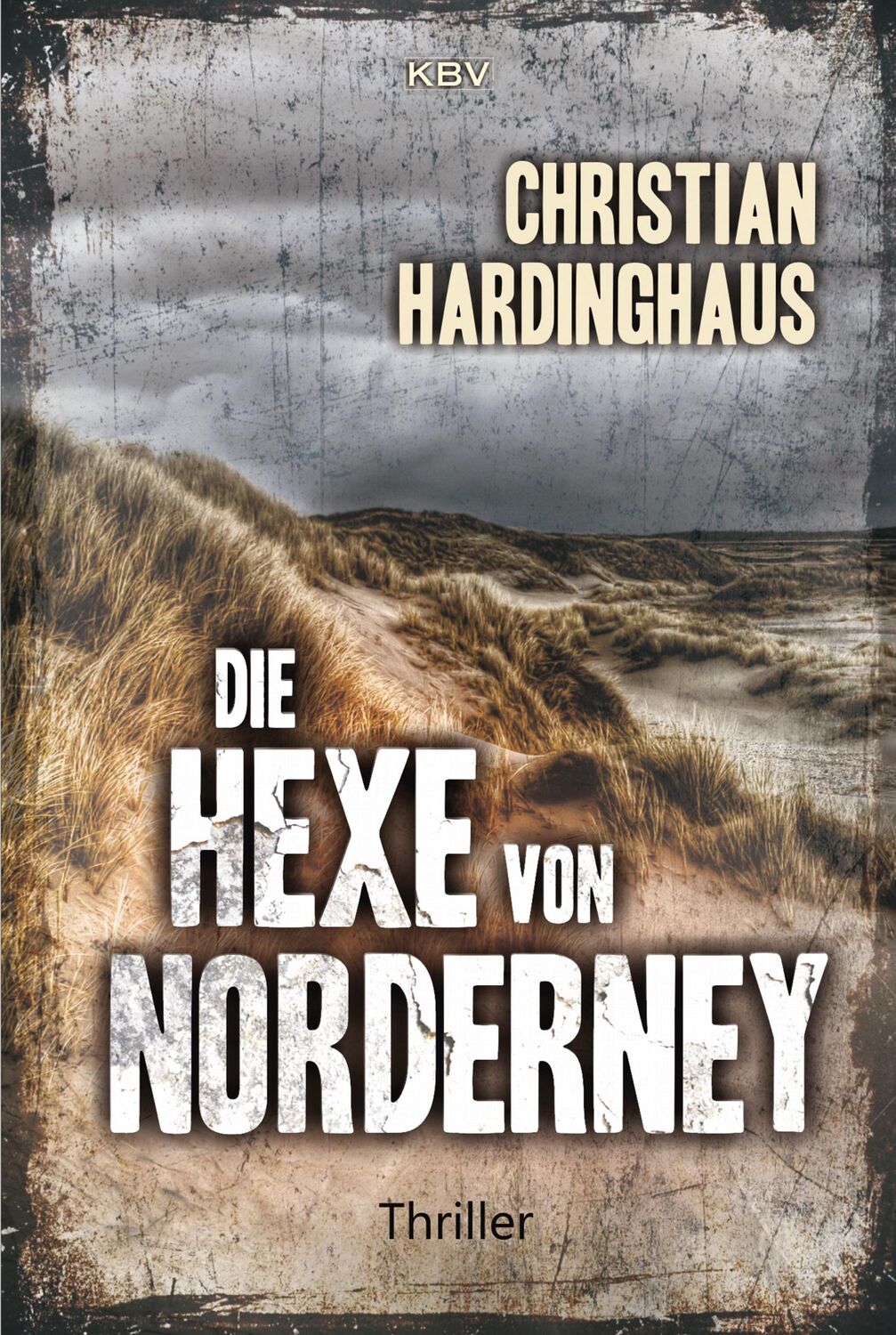 Cover: 9783954414086 | Die Hexe von Norderney | Christian Hardinghaus | Taschenbuch | 285 S.