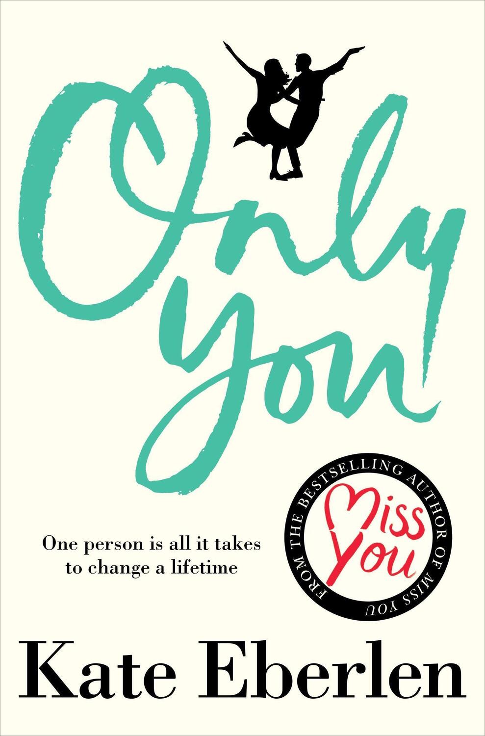 Cover: 9781509819911 | Only You | Kate Eberlen | Taschenbuch | 422 S. | Englisch | 2020