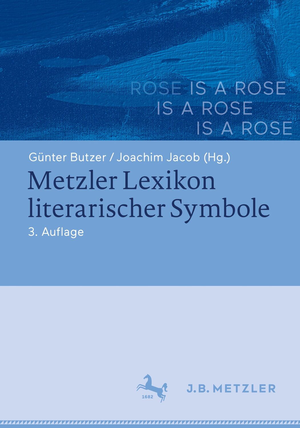 Cover: 9783476049445 | Metzler Lexikon literarischer Symbole | Joachim Jacob (u. a.) | Buch