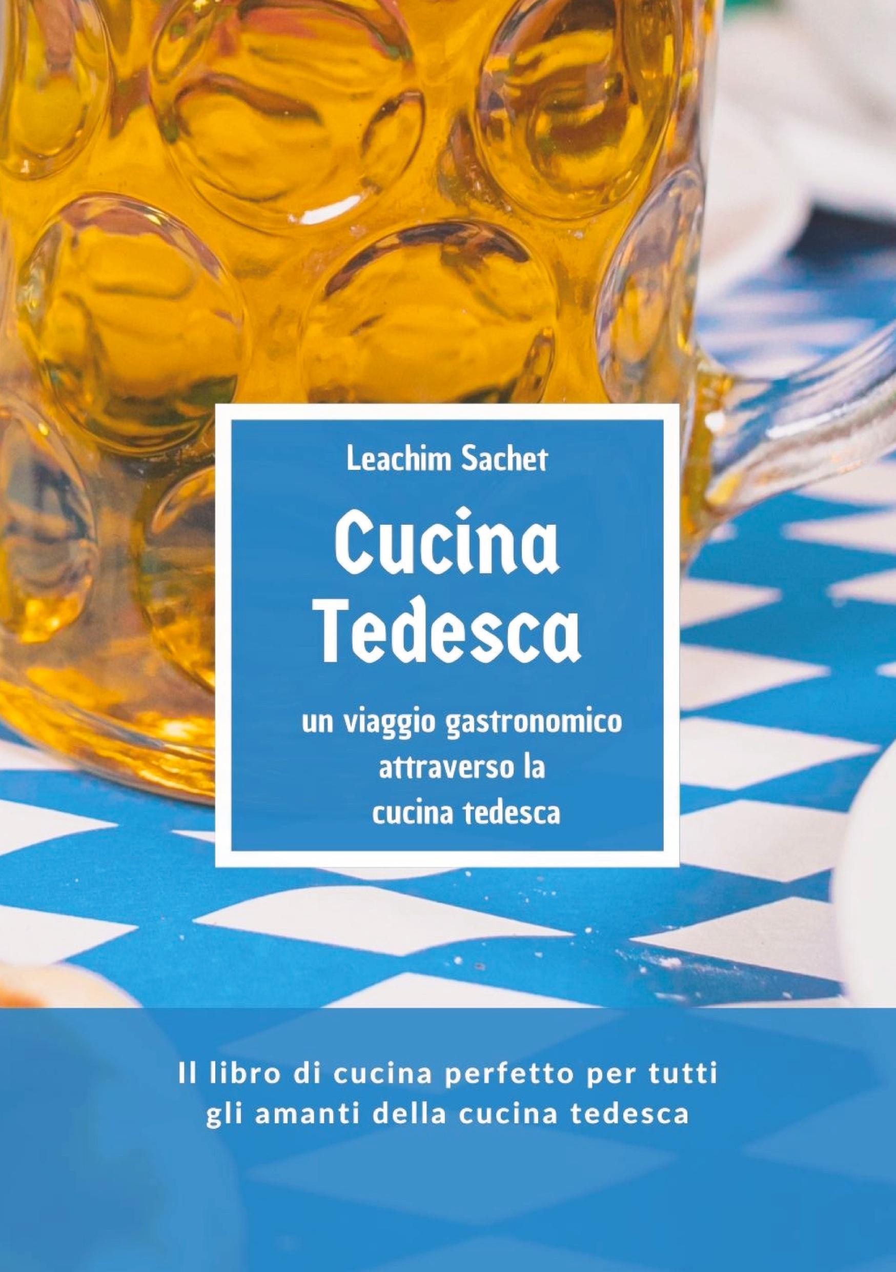 Cover: 9783384132024 | Cucina tedesca - un viaggio gastronomico attraverso la cucina tedesca