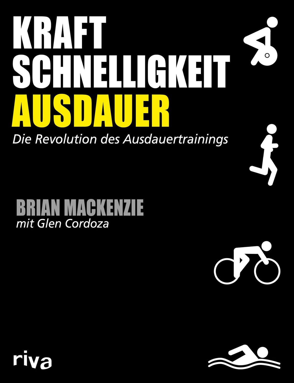 Cover: 9783868836639 | Kraft, Schnelligkeit, Ausdauer | Die Revolution des Ausdauertrainings