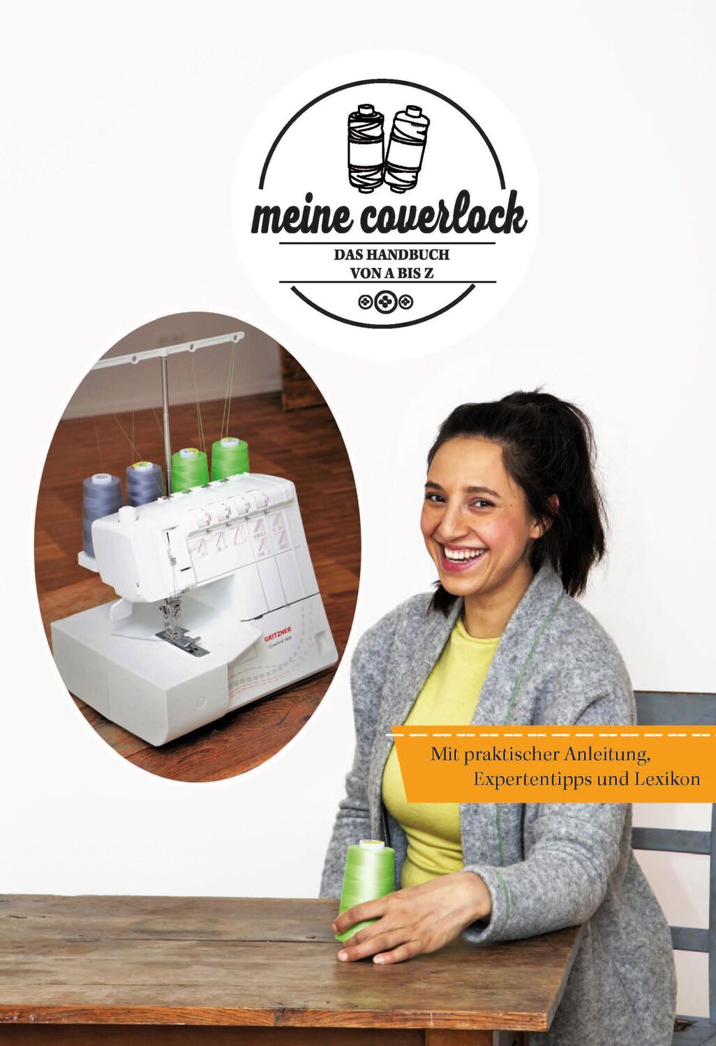 Cover: 9783961113286 | Meine Coverlock | Das Handbuch von A bis Z | Constanze Metzler (u. a.)