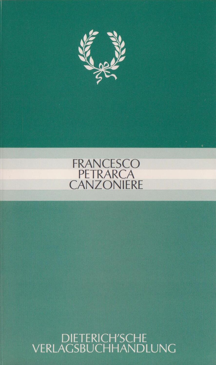 Cover: 9783871620102 | Canzoniere | Zweisprachige Auswahl. Italienisch - Deutsch | Petrarca