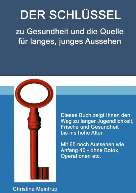 Cover: 9783745043372 | Der Schlüssel zu Gesundheit und die Quelle für langes, junges Aussehen