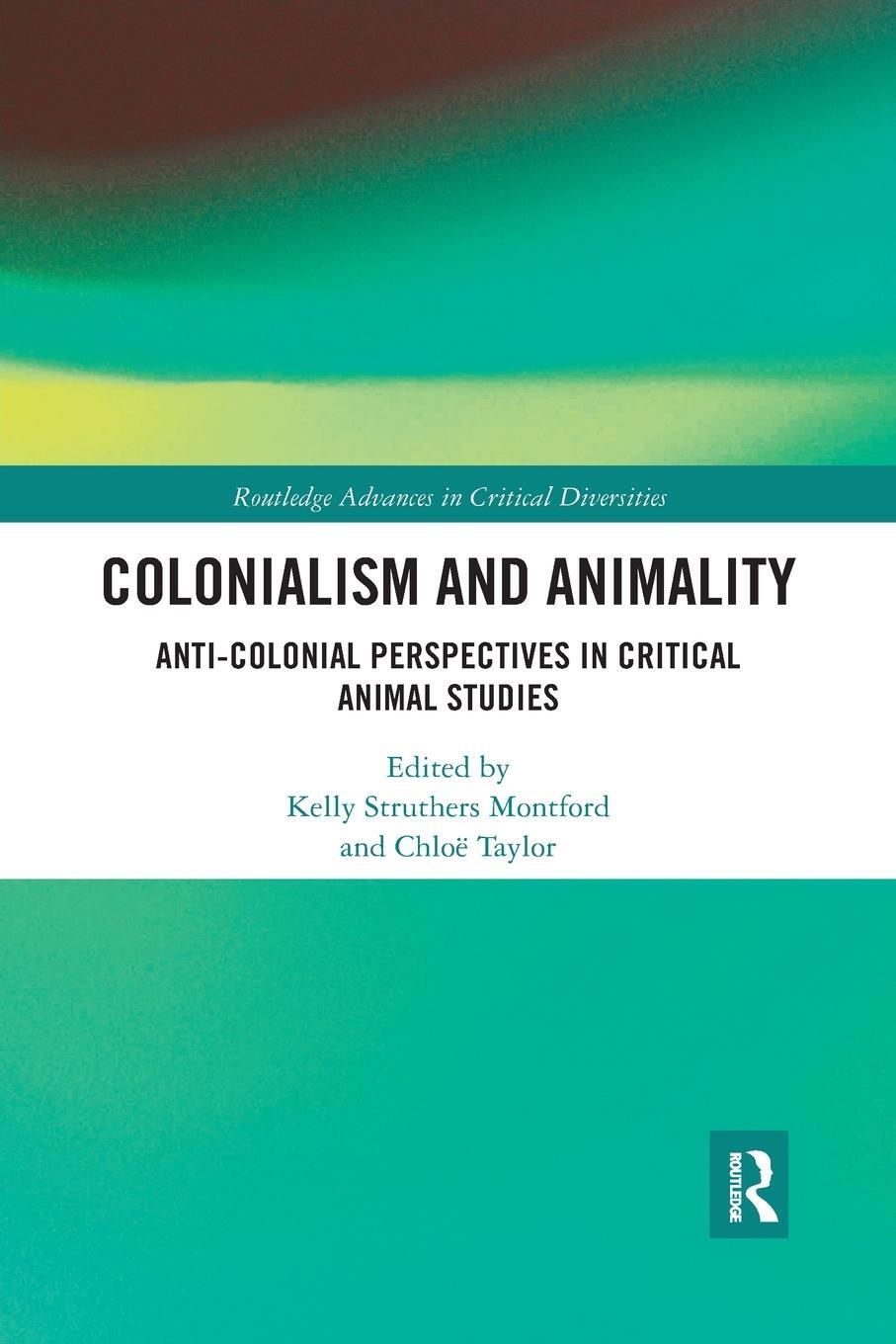 Cover: 9781032173818 | Colonialism and Animality | Chloe¿ Taylor | Taschenbuch | Paperback