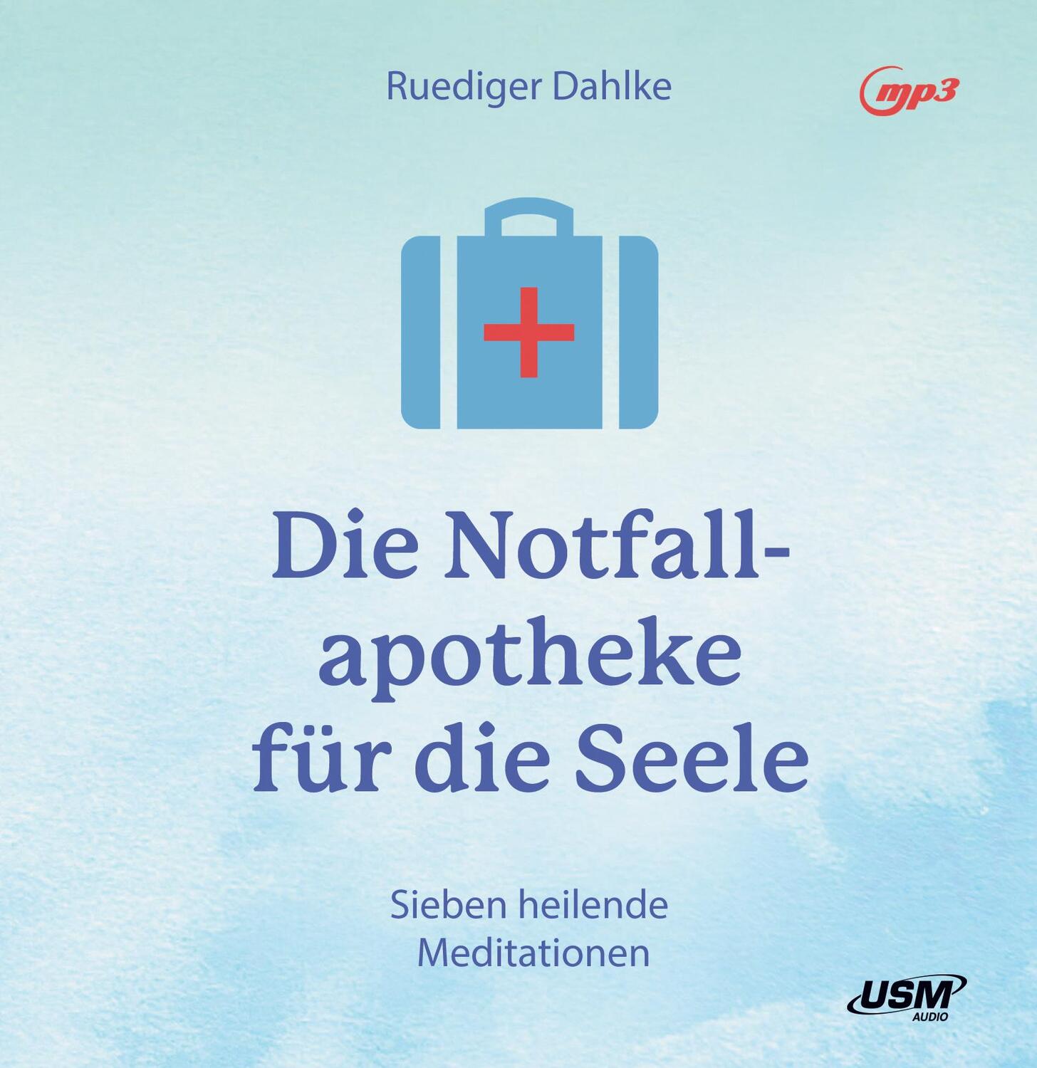 Cover: 9783803292100 | Notfallapotheke für die Seele | Heilende Übungen und Meditationen