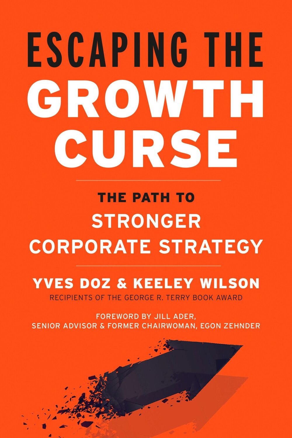 Cover: 9781523087259 | Escaping the Growth Curse | The Path to Stronger Corporate Strategy