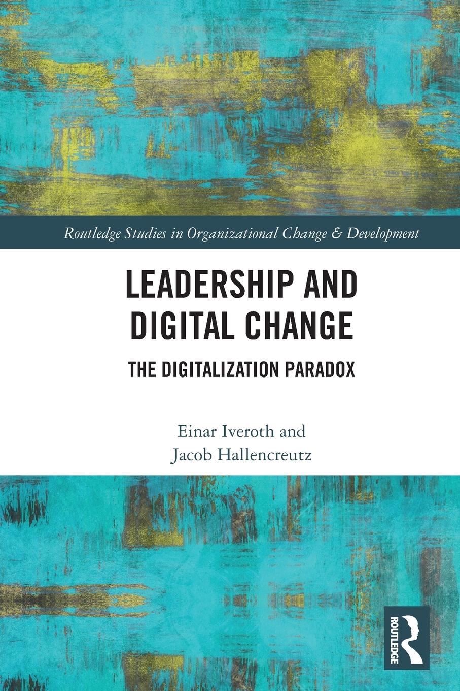 Cover: 9780367561772 | Leadership and Digital Change | The Digitalization Paradox | Buch