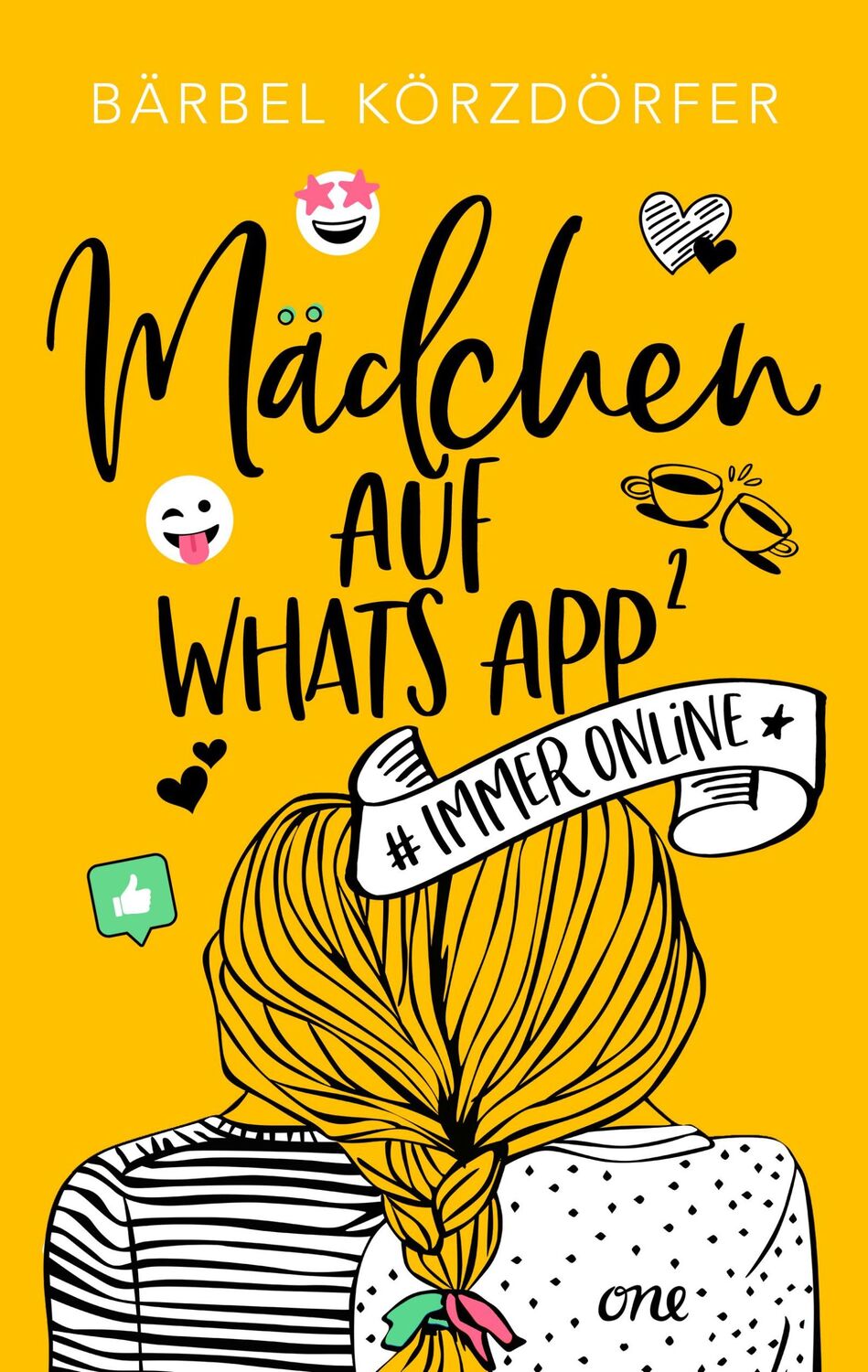 Cover: 9783846601785 | Mädchen auf WhatsApp 2 - Immer online | Bärbel Körzdörfer | Buch | ONE