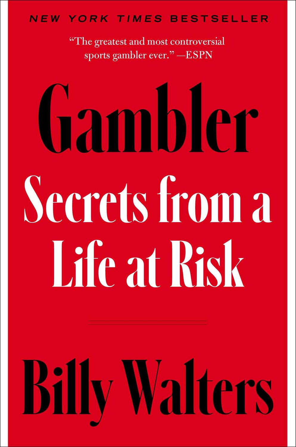 Cover: 9781668032855 | Gambler | Secrets from a Life at Risk | Billy Walters | Buch | 2023