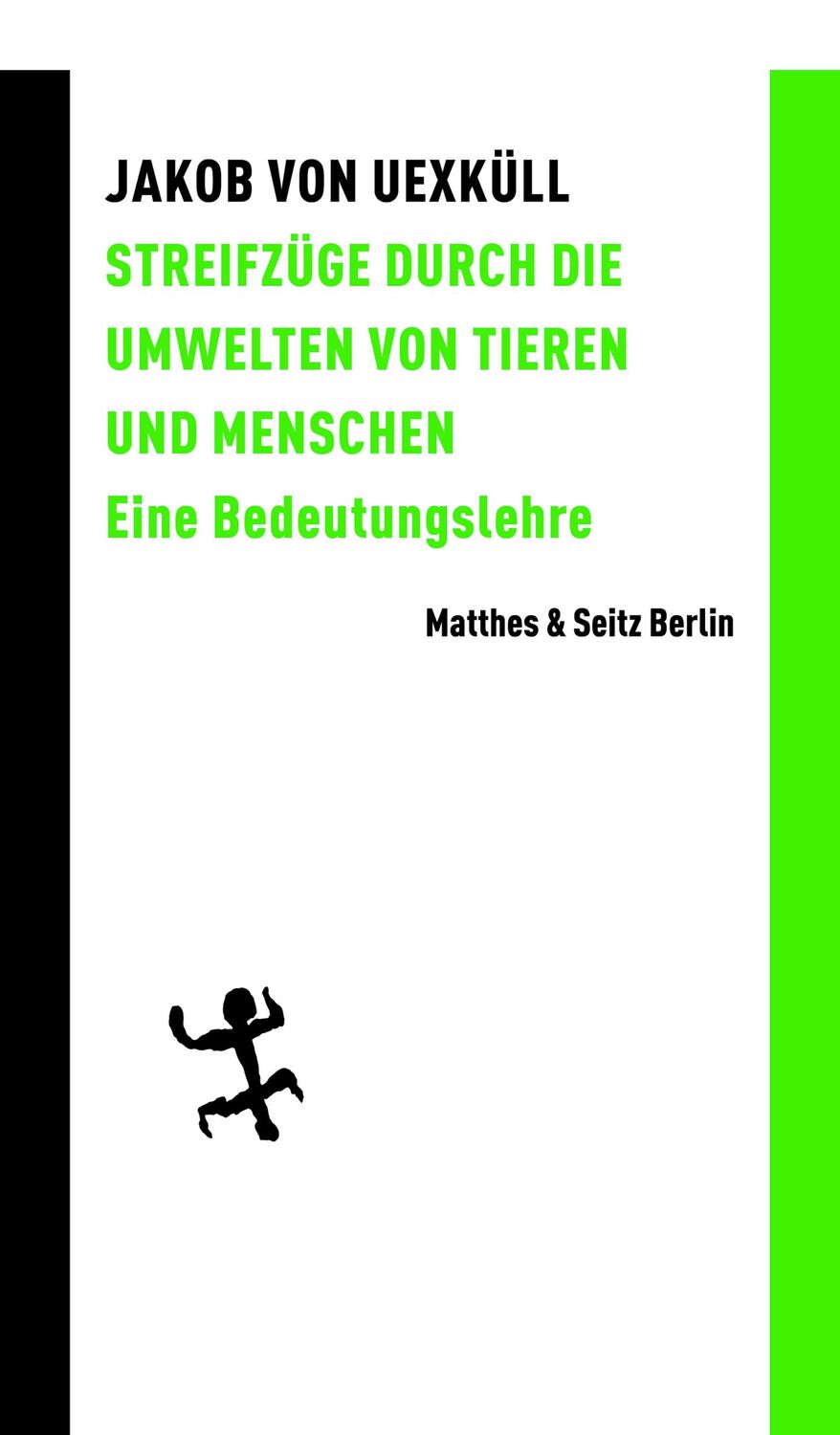 Cover: 9783957576835 | Streifzüge durch die Umwelten von Tieren und Menschen | Uexküll | Buch