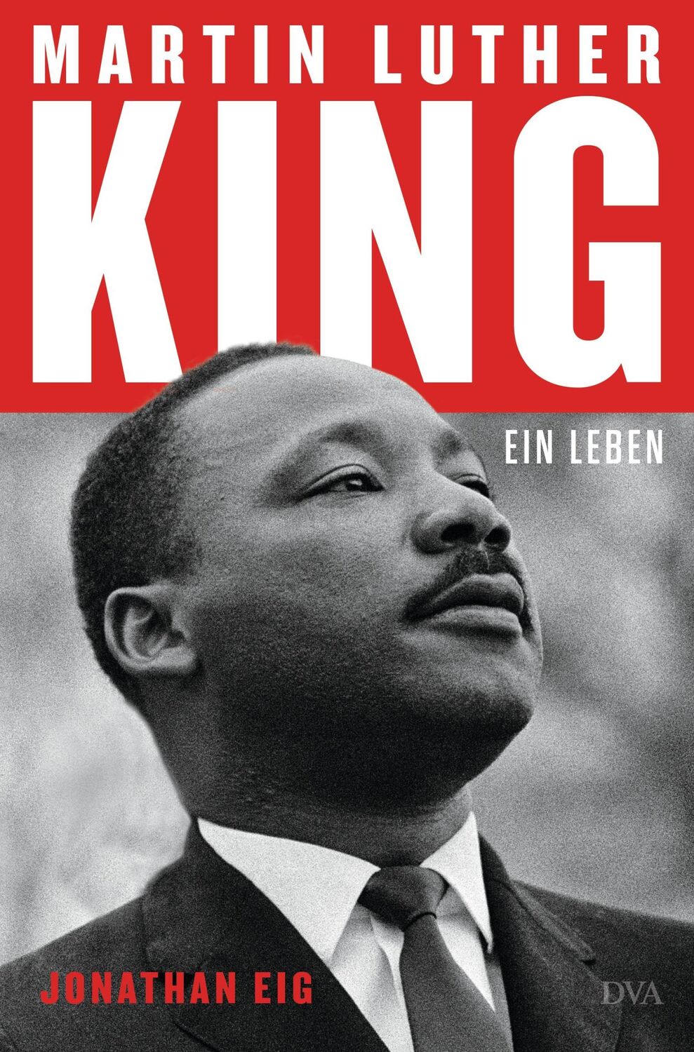 Cover: 9783421048455 | Martin Luther King | Jonathan Eig | Buch | 752 S. | Deutsch | 2024