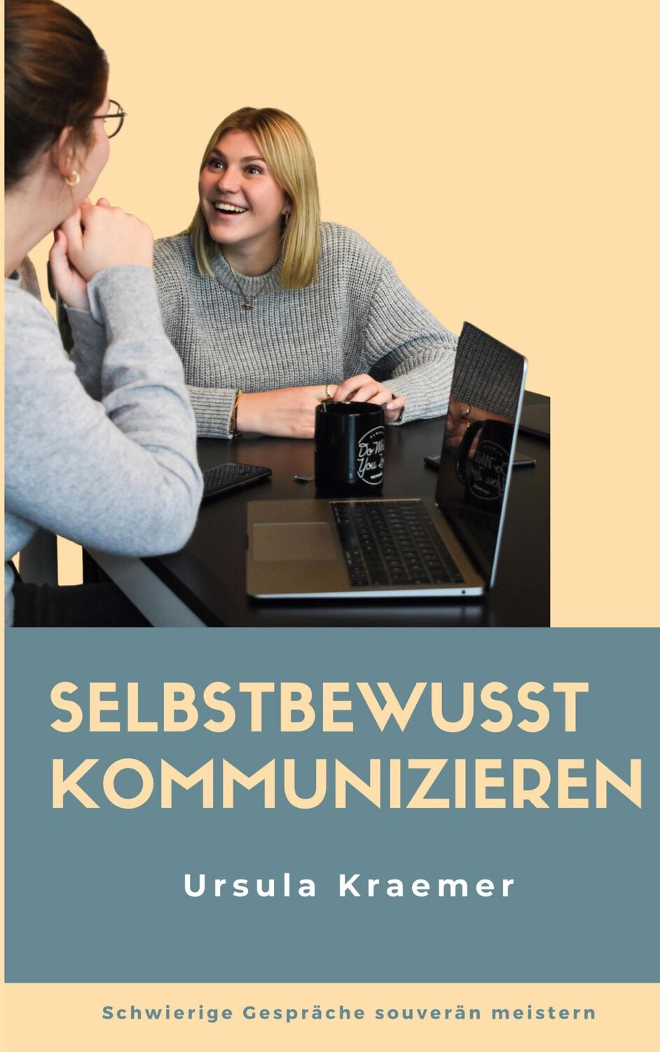 Cover: 9783756212781 | Selbstbewusst kommunizieren | Schwierige Gespräche souverän meistern