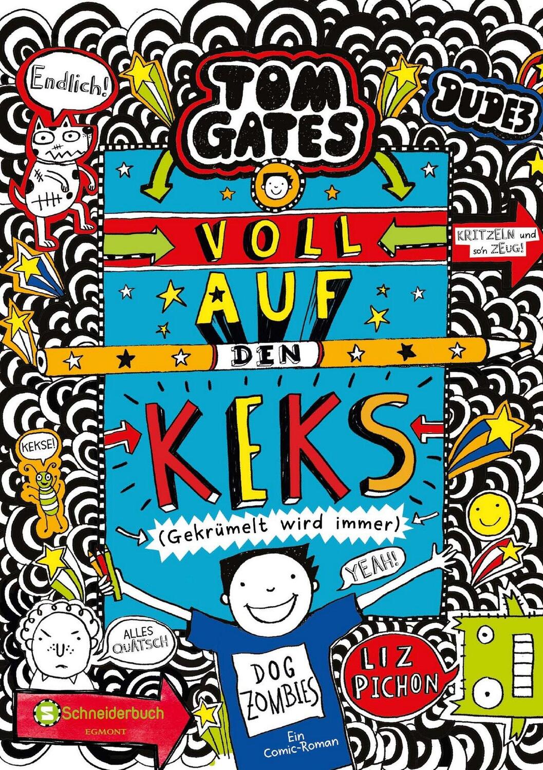 Cover: 9783505142192 | Tom Gates, Band 14 | Voll auf den Keks (Gekrümelt wird immer) | Pichon