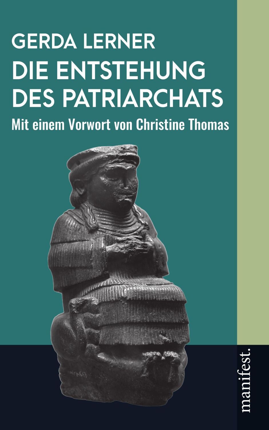 Cover: 9783961561247 | Die Entstehung des Patriarchats | Gerda Lerner | Taschenbuch | 370 S.