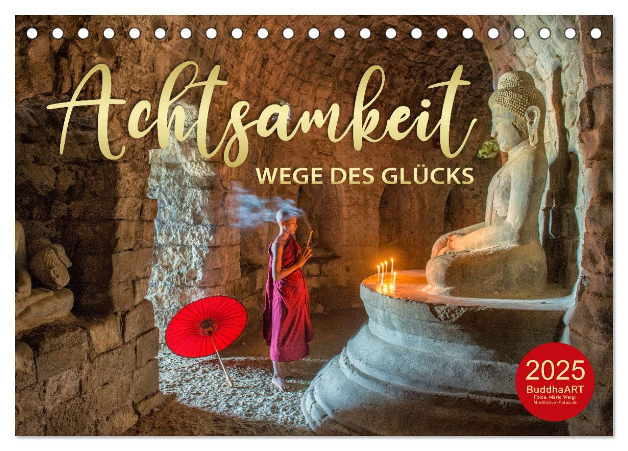 Cover: 9783435065868 | ACHTSAMKEIT - Wege des Glücks (Tischkalender 2025 DIN A5 quer),...