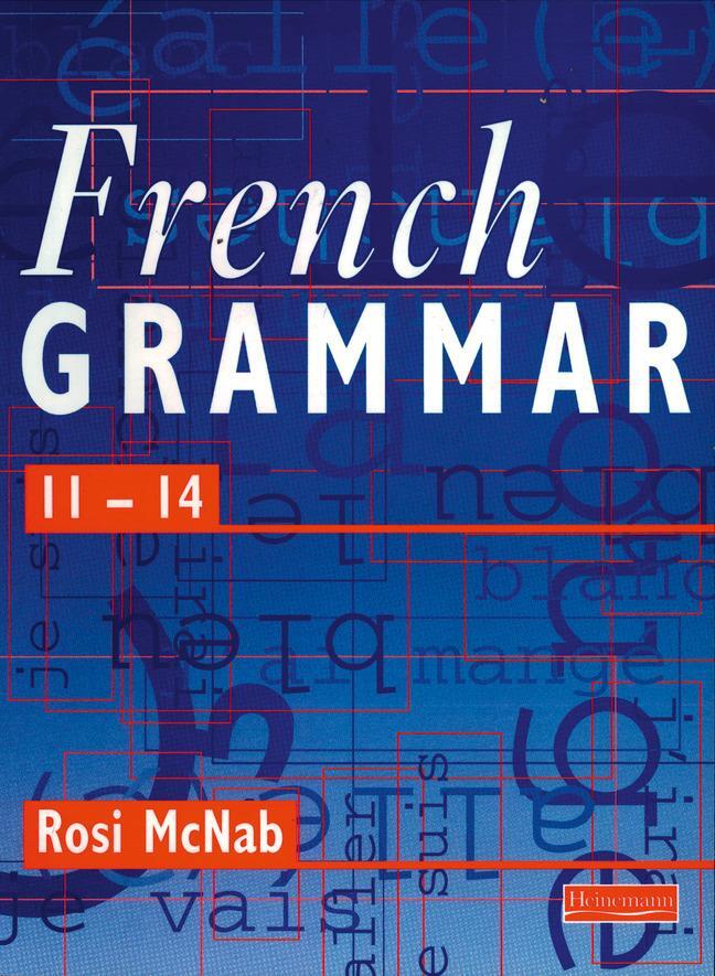 Cover: 9780435372989 | French Grammar 11-14 Pupil Book | Rosi Mcnab | Taschenbuch | Englisch