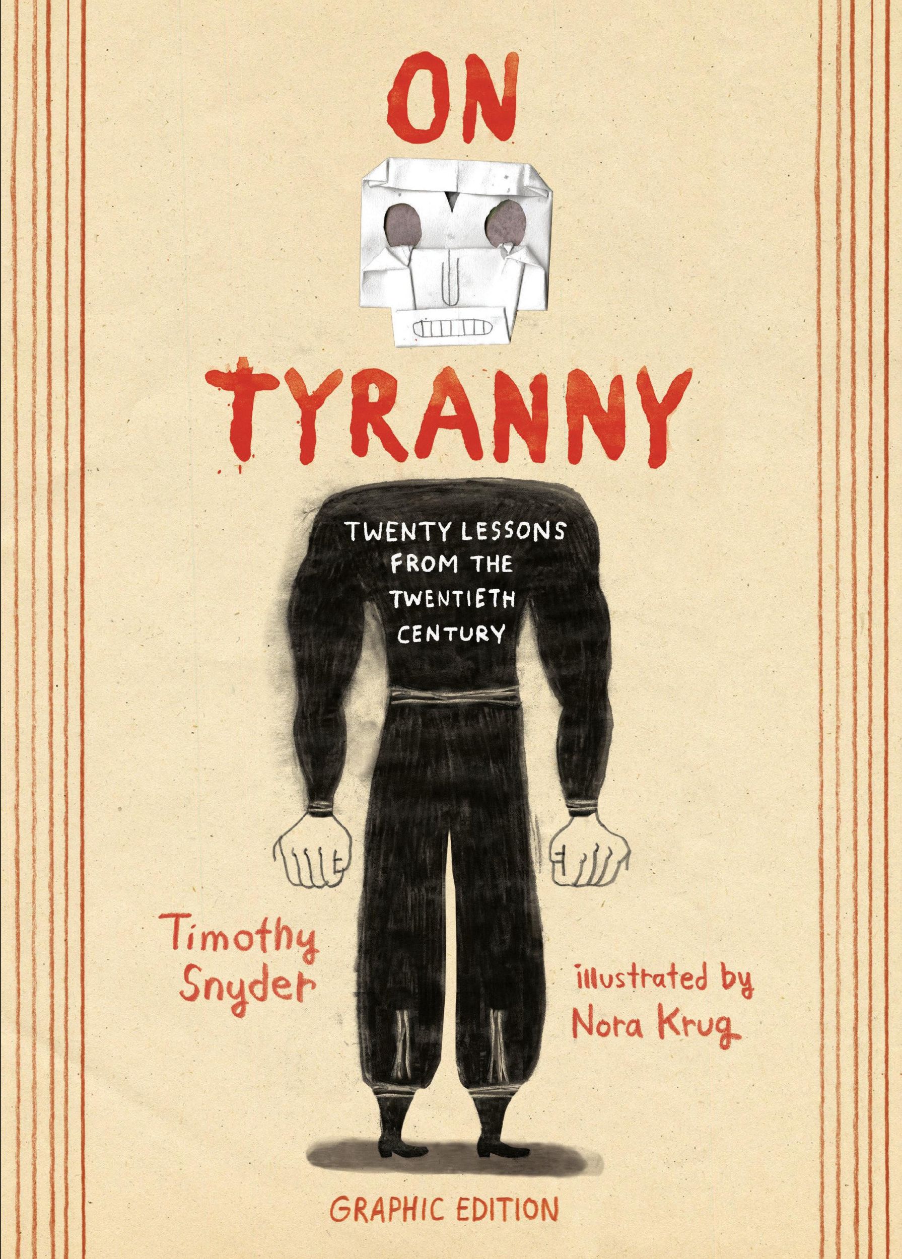 Cover: 9781984860392 | On Tyranny Graphic Edition | Twenty Lessons from the Twentieth Century