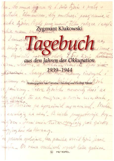 Cover: 9783863312442 | Tagebuch aus den Jahren der Okkupation (1939-1944) | Zygmunt Klukowski