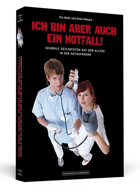 Cover: 9783862652099 | Ich bin aber auch ein Notfall! | Tim Benit (u. a.) | Taschenbuch