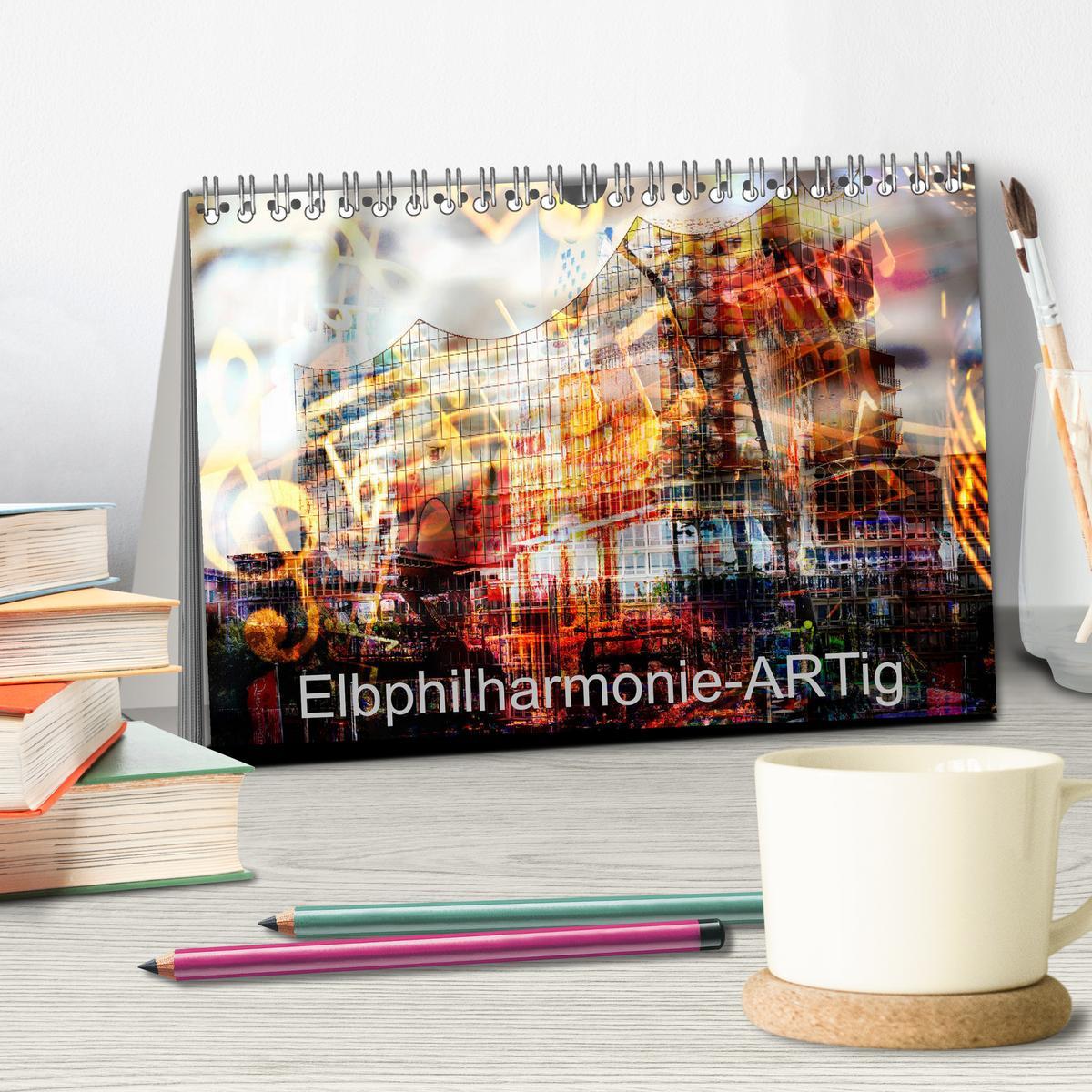 Bild: 9783435375691 | Elbphilharmonie-ARTig (Tischkalender 2025 DIN A5 quer), CALVENDO...