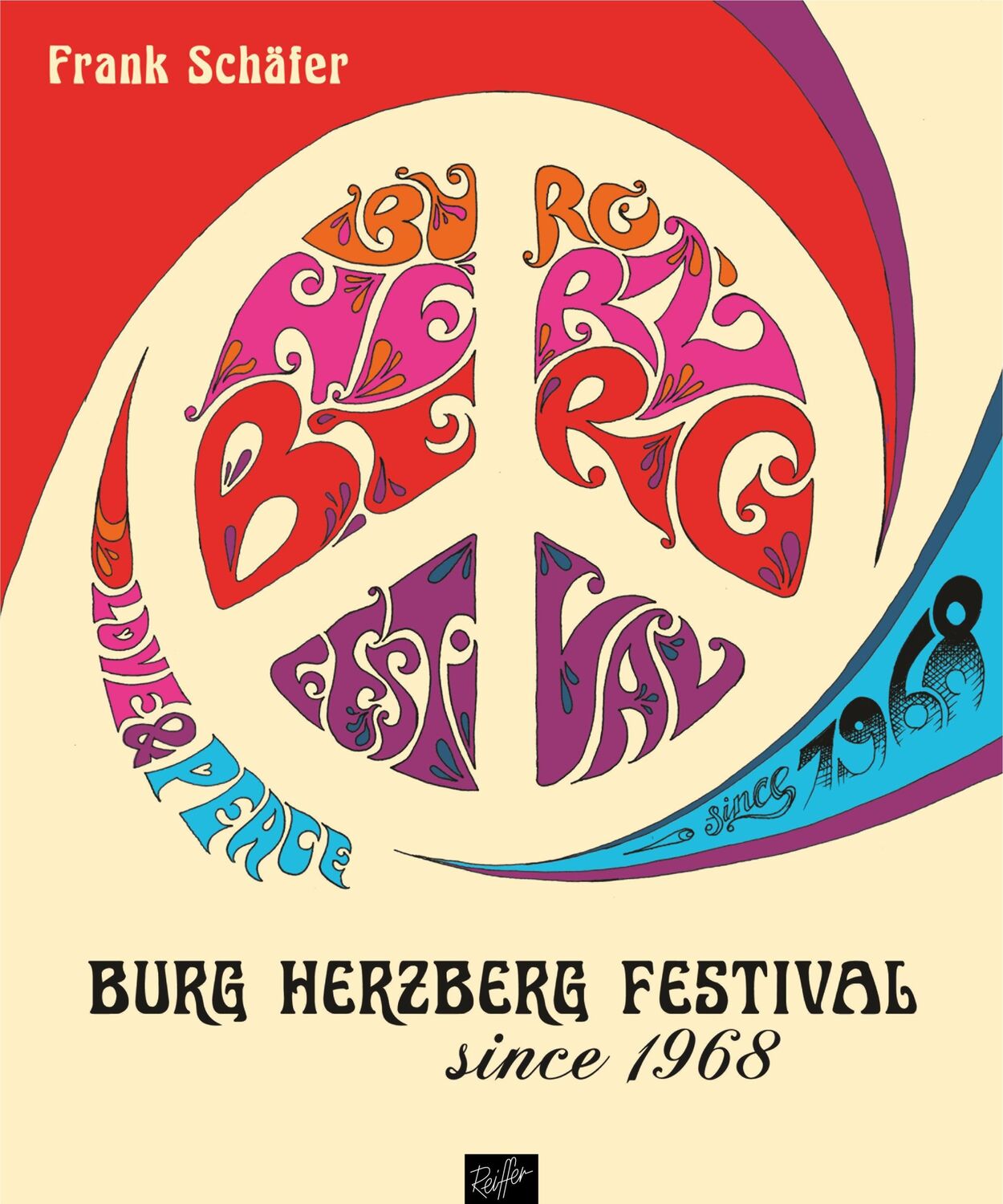 Cover: 9783945715680 | Burg Herzberg Festival - since 1968 | Frank Schäfer | Buch | 272 S.