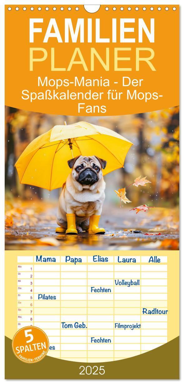 Cover: 9783457192672 | Familienplaner 2025 - Mops-Mania - Der Spaßkalender für Mops-Fans...