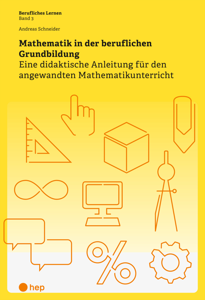 Cover: 9783035523300 | Mathematik im berufskundlichen Unterricht | Andreas Schneider | Buch