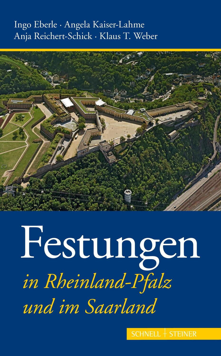 Cover: 9783795430771 | Festungen in Rheinland-Pfalz und im Saarland | Klaus T. Weber (u. a.)